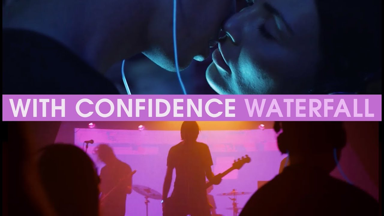 With Confidence show the importance of human connection with “Waterfall” video