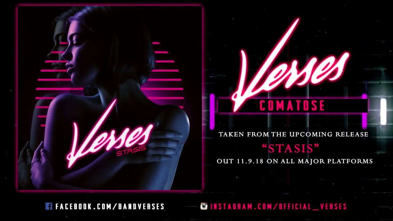 PREMIERE: Verses warn on wanting what you can’t have with “Comatose”