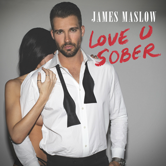 James Maslow - "Love U Sober"