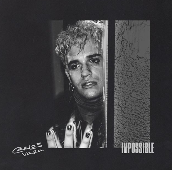 Carlos Vara drops reflective new single, “Impossible”