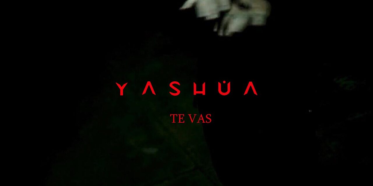 Yashua embraces his Latin roots in “Te Vas” music video