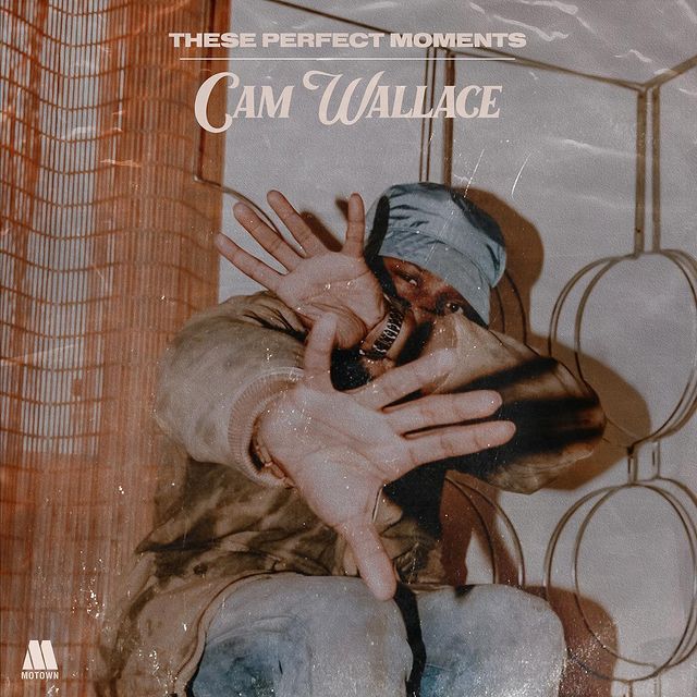 Cam Wallace Shares New EP, ‘These Perfect Moments’ With New Video