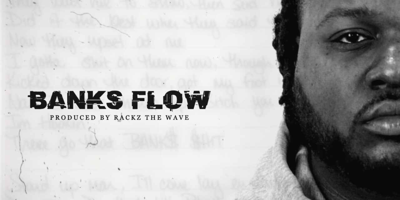 B-Jay Banks Unleashes New Single “Banks Flow”