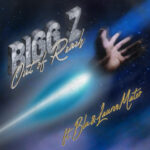 Bigg Z Releases New Single “Out Of Reach” With Blu & Lauren Mateo
