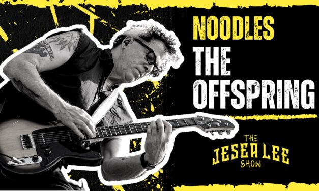 The Jesea Lee Show Discusses The Latest For The Offspring With Kevin “Noodles” Wasserman