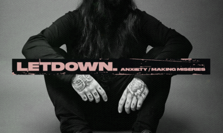 Letdown. releases new double single “Anxiety/Making Miseries”